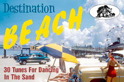 »Destination Beach – 30 Summer Tunes To Dance In The Sand« auf CD