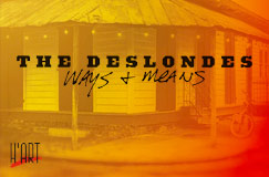 »The Deslondes: Ways & Means« auf CD. Auch auf Vinyl erhältlich