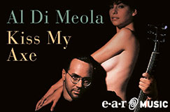 »Al Di Meola: Kiss My Axe« auf CD. Auch als LP erhältlich.