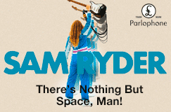 Sam Ryder: There's Nothing But Space, Man! (Blue Transparent Vinyl) 