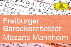 Das Freiburger Barockorchester zu Gast in Mozarts Mannheim