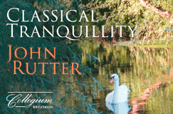 John Rutter – Classical Tranquility (CD)
