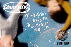 "Giant Rooks", "IF HEAVEN EXISTS, THIS MIGHT BE IT". Zwei unscharfe Figuren, Logo von "VERTIGO".