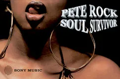 Pete Rock Soul Survivor. Frau mit großen Creolen und herausgestreckter Zunge. Sony Music Logo unten links.