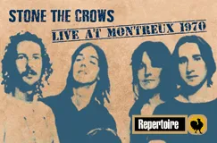 "STONE THE CROWS", "LIVE AT MONTREUX 1970". Illustration von vier Personen, Logo von Repertoire unten rechts.