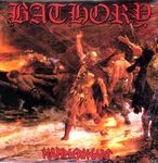 Oben steht "BATHORY", unten "HAMMERHEART". Eine dramatische Szene zeigt Krieger in einem Kampf bei Feuer und Wasser.