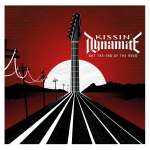 Kissin' Dynamite: Not The End Of The Road, CD