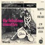 The Courettes: Misfits & Freaks/Killer Eyes, Single 7"