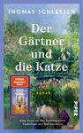 "Thomas Schlesser, Der Gärtner und die Katze, Roman. SPIEGEL Bestseller-Autor. Illustration: Gärtner mit Katze im Garten."