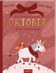 „Ein Einhorn namens Oktober feiert Weihnachten“. Illustration: Einhorn mit Schal, Eichhörnchen hält Geschenk, schneebedeckte Szene.