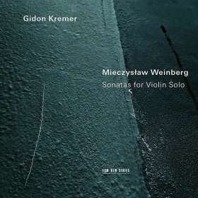 Mieczyslaw Weinberg (1919-1996): Sonaten für Violine solo Nr.1-3, CD
