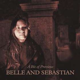 Belle & Sebastian: A Bit Of Previous (4 verschiedene Covermotive, Auslieferung nach Zufallsprinzip), CD