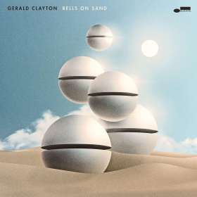 Gerald Clayton (geb. 1984): Bells On Sand, CD
