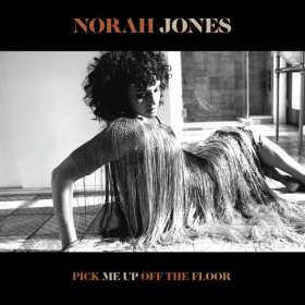Norah Jones (geb. 1979): Pick Me Up Off The Floor, CD