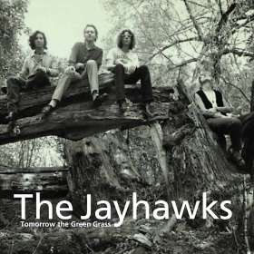 The Jayhawks: Tomorrow The Green Grass, CD