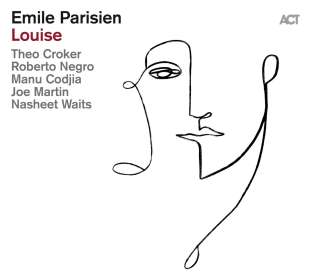 Emile Parisien (geb. 1982): Louise, CD