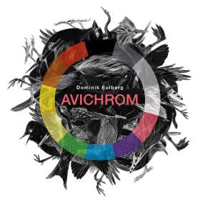 Dominik Eulberg: Avichrom, CD