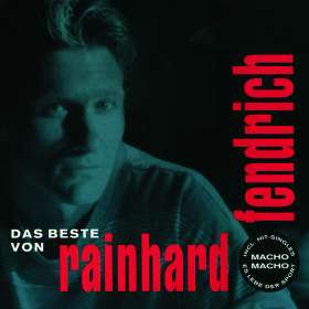 Rainhard Fendrich: Das Beste von Rainhard Fendrich, CD