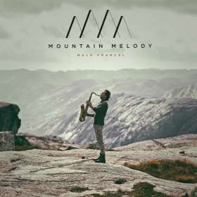 Mulo Francel (geb. 1967): Mountain Melody, CD