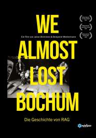 Julian Brimmers: We almost lost Bochum - Die Geschichte von RAG (Blu-ray), BR