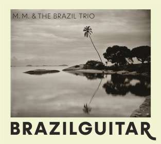 Martin Müller & BGT: Brazilguitar, CD