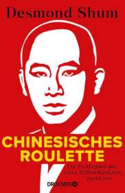 Desmond Shum: Chinesisches Roulette, Buch