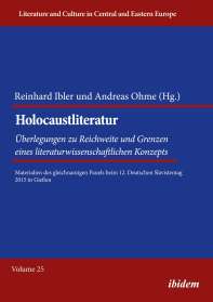 Reinhard Ohme Ibler: Holocaustliteratur: Überlegungen zu Reichweite und Grenzen eines literaturwissenschaftlichen Konzepts, Buch