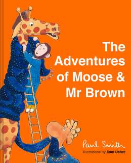 The adventures of Moose & Mr Brown Cover