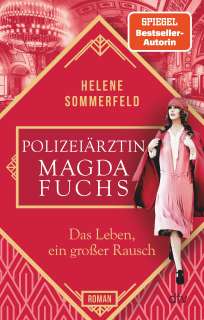 Polizeiärztin Magda Fuchs / Das Leben, ein grosser Rausch Cover