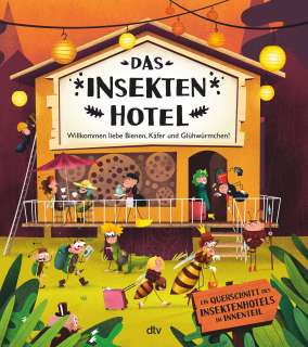 Cover von Das Insektenhotel – Willkommen, liebe Bienen, Käfer und Glühwürmchen