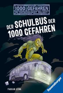 Der Schulbus der 1000 Gefahren Cover