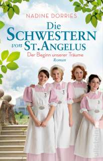 Die Schwestern von St. Angelus - der Beginn unserer Träume (TB) Cover
