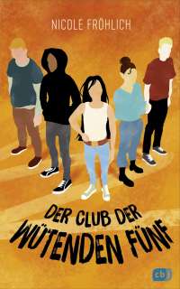 Der Club der wütenden Fünf Cover