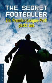 Ein Premier-League-Profi packt aus Cover