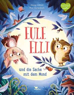 Eule Elli und die Sache mit dem Mond Cover