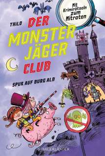 Der Monsterjäger-Club : Spuk auf Burg Alb Cover