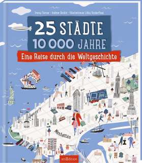 25 Städte, 10 000 Jahre - eine Reise durch die Weltgeschichte Cover