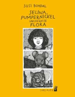 Selina, Pumpernickel und die Katze Flora Cover