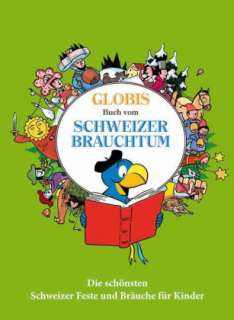 Globis Buch vom Schweizer Brauchtum Cover