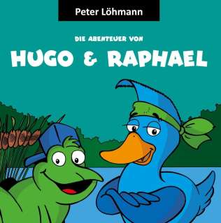 Die Abenteuer von Hugo & Raphael Cover