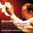 Text: "BRAHMS Ein deutsches Requiem, WIENER PHILHARMONIKER, NIKOLAUS HARNONCOURT." Dirigent mit erhobener Hand.