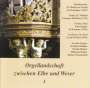 : Orgellandschaft zwischen Elbe und Weser Vol. 1, CD