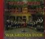 Willy Berg & seine Orig.Bergischen Musikanten: Wir grüßen Euch, CD
