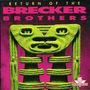 The Brecker Brothers: The Return Of The Brecker Brothers, CD, CD