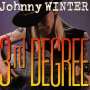 Johnny Winter: Third Degree, CD