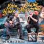 Elvin Bishop & Charlie Musselwhite: 100 Years Of Blues, LP