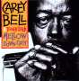 Carey Bell: Mellow Down Easy (180g) (Limited Edition), LP