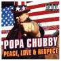 Popa Chubby (Ted Horowitz): Peace, Love & Respect, CD