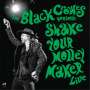 The Black Crowes: Shake Your Money Maker (Live), CD