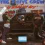 The 2 Live Crew: Is What We Are, CD